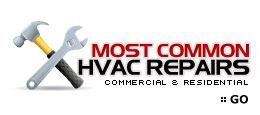 Most Common HVAC Repairs